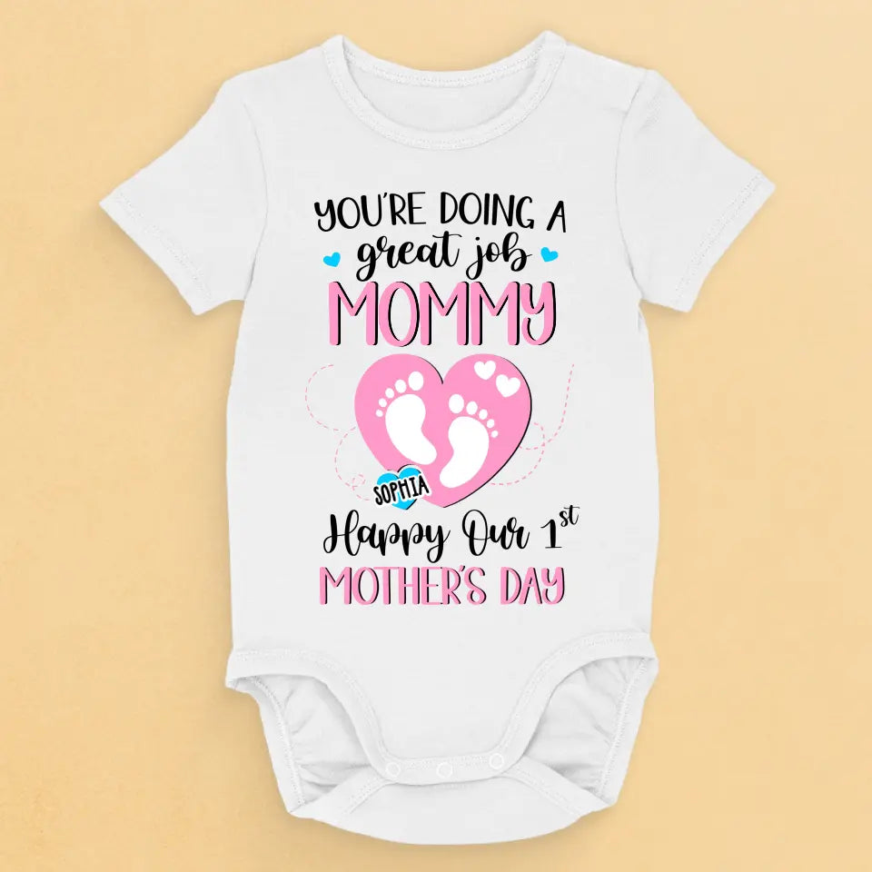 You're Doing Great Job Mommy - Family Personalized Custom Baby Onesie - Mother's Day, Baby Shower Gift, Gift For First Mom