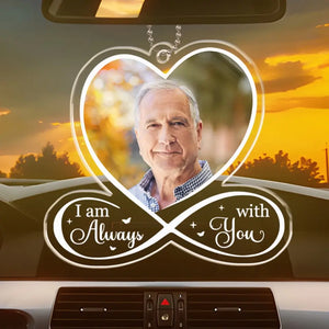 Custom Photo I Always Miss You - Memorial Personalized Custom Car Ornament - Acrylic Custom Shaped - Sympathy Gift For Family Members