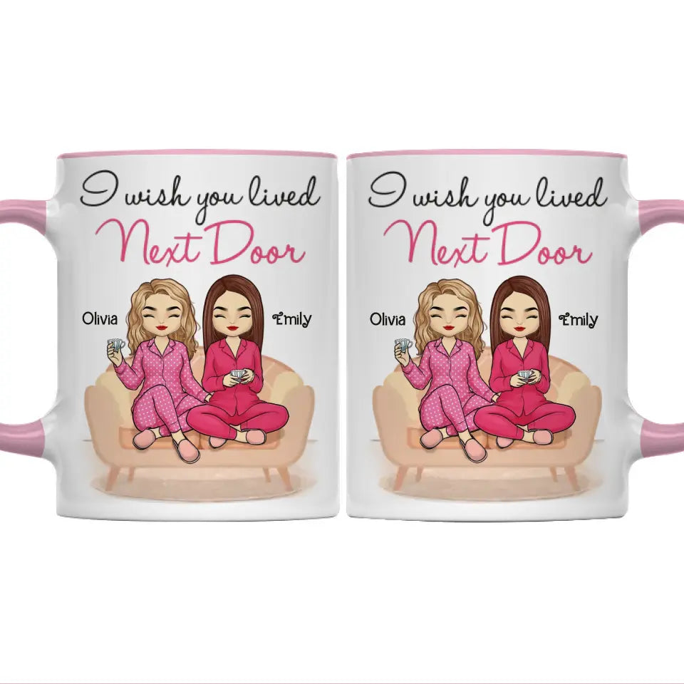 Wish We Lived Closer - Bestie Personalized Custom Accent Mug - Gift For Best Friends, BFF, Sisters