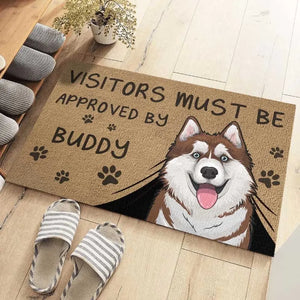 Visitors Must Be Approved By The Dogs - Dog Personalized Custom Home Decor Decorative Mat - House Warming Gift For Pet Owners, Pet Lovers