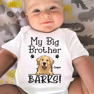 My Big Brothers Bark - Dog Personalized Custom Baby Onesie - Baby Shower Gift, Gift For First Mom, Pet Owners, Pet Lovers