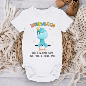 I Am A Babysaurus  - Family Personalized Custom Baby Onesie - Mother's Day, Baby Shower Gift, Gift For First Mom