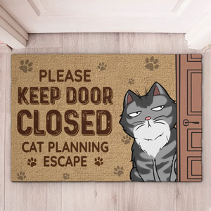 Keep The Door Closed Cat Planning Escape - Cat Personalized Custom Home Decor Decorative Mat - House Warming Gift For Pet Owners, Pet Lovers