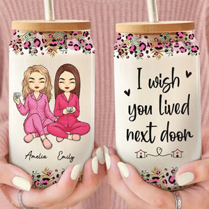 True Friends Are Great Riches - Bestie Personalized Custom Glass Cup, Iced Coffee Cup - Gift For Best Friends, BFF, Sisters