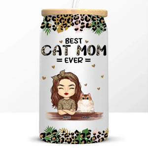 You Are The Best Cat Mom Ever - Dog & Cat Personalized Custom Glass Cup, Iced Coffee Cup -  Mother's Day, Gift For Pet Owners, Pet Lovers