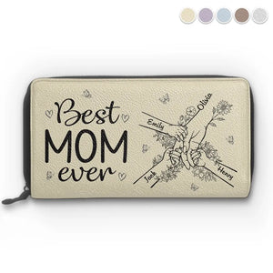 We Have The Best Mom Ever - Family Personalized Custom Clutch Purse - Mother's Day, Gift For Mom, Grandma