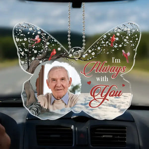 Custom Photo I Know I Never Drive Alone - Memorial Personalized Custom Car Ornament - Acrylic Custom Shaped - Sympathy Gift For Family Members