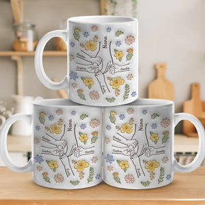 You Hold Our Hands, Also Our Hearts BK - Family Personalized Custom 3D Inflated Effect Printed Mug - Gift For Mom, Grandma