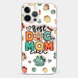 Best Fur Mom Ever - Dog & Cat Personalized Custom 3D Inflated Effect Printed Clear Phone Case - Gift For Pet Owners, Pet Lovers