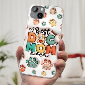 Best Fur Mom Ever - Dog & Cat Personalized Custom 3D Inflated Effect Printed Clear Phone Case - Gift For Pet Owners, Pet Lovers