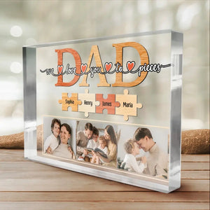 Custom Photo Love You To Pieces - Family Personalized Custom Rectangle Shaped Acrylic Plaque - Father's Day, Birthday Gift For Dad