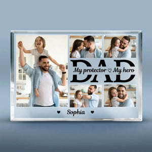 Custom Photo Dad Is My Protector - Family Personalized Custom Rectangle Shaped Acrylic Plaque -  Father's Day, Birthday Gift For Dad