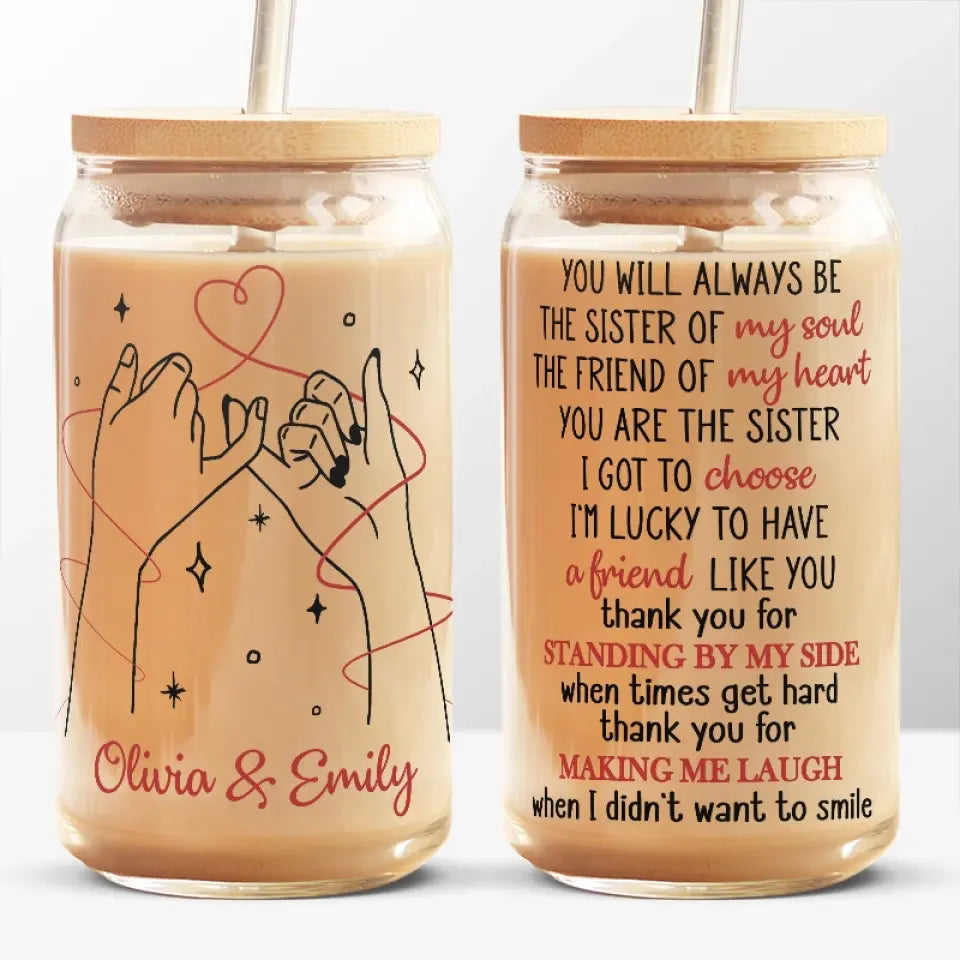 Standing By My Side - Bestie Personalized Custom Glass Cup, Iced Coffee Cup - Gift For Best Friends, BFF, Sisters