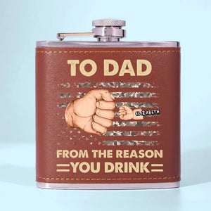 To Dad, From The Reasons You Drink - Family Personalized Custom Hip Flask - Father's Day, Gift For Dad, Grandpa