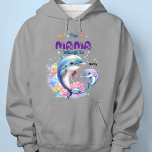 This Mama Dolphin Belongs To - Family Personalized Custom Unisex T-shirt, Hoodie, Sweatshirt - Mother's Day, Gift For Mom, Grandma