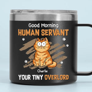 My Life Ruled By A Tiny Overlord - Cat Personalized Custom 14oz Stainless Steel Tumbler With Handle - Gift For Pet Owners, Pet Lovers