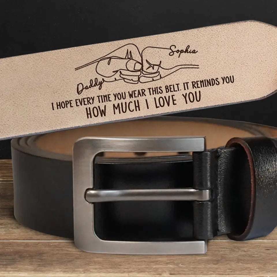 It Reminds You How Much I Love You - Family Personalized Custom Engraved Leather Belt - Father's Day, Gift For Dad, Grandpa