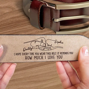 It Reminds You How Much I Love You - Family Personalized Custom Engraved Leather Belt - Father's Day, Gift For Dad, Grandpa