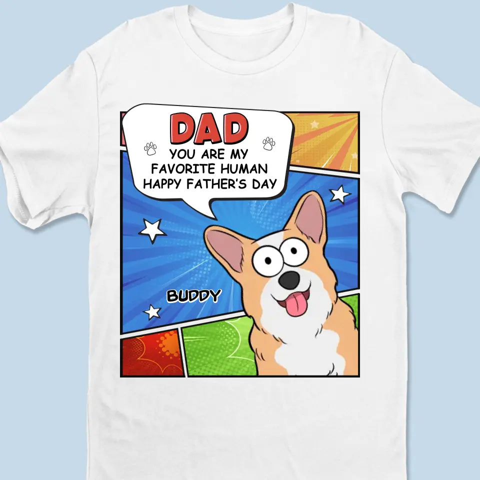 You Are My Super Hero - Dog Personalized Custom Unisex T-shirt, Hoodie, Sweatshirt - Father's Day, Gift For Pet Owners, Pet Lovers