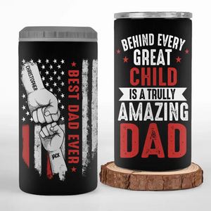 Behind Every Great Child - Personalized Custom 4 In 1 Can Cooler Tumbler - Father's Day, Birthday Gift For Dad, Grandpa