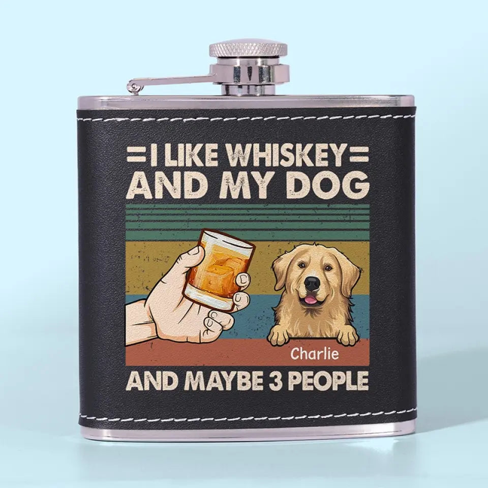 Wanna Stay Home And Chill With My Dog - Dog Personalized Custom Hip Flask - Gift For Pet Owners, Pet Lovers