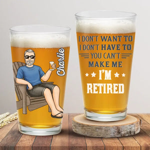 I'm Retired, You're Not - Personalized Custom Beer Glass - Appreciation, Retirement Gift For Coworkers, Work Friends, Colleagues