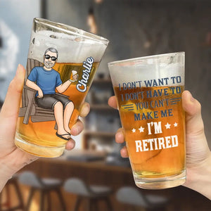 I'm Retired, You're Not - Personalized Custom Beer Glass - Appreciation, Retirement Gift For Coworkers, Work Friends, Colleagues