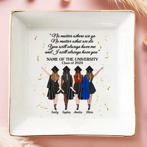 Be The Best Of Whatever You Are - Bestie Personalized Custom Jewelry Dish - Graduation Gift For Best Friends, BFF, Sisters