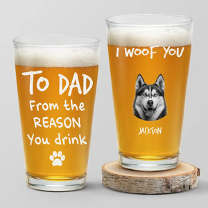 Custom Photo From The Reasons You Drink - Dog & Cat Personalized Custom Beer Glass - Father's Day, Gift For Pet Owners, Pet Lovers