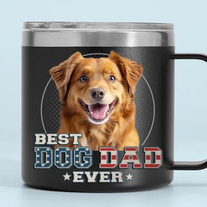 Be The Person Your Pets Think You Are - Dog & Cat Personalized Custom 14oz Stainless Steel Tumbler With Handle - Father's Day, Gift For Pet Owners, Pet Lovers