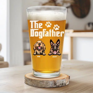 The Dogfather We Proud Of Is Drinking Beer - Dog Personalized Custom Beer Glass - Father's Day, Gift For Pet Owners, Pet Lovers