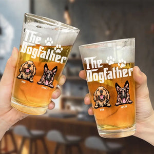 The Dogfather We Proud Of Is Drinking Beer - Dog Personalized Custom Beer Glass - Father's Day, Gift For Pet Owners, Pet Lovers