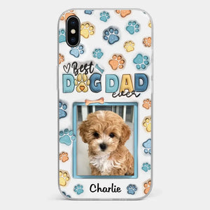 Best Dog Mom Ever - Dog & Cat Personalized Custom 3D Inflated Effect Printed Clear Phone Case - Mother's Day, Gift For Pet Owners, Pet Lovers