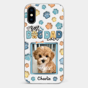 Best Dog Mom Ever - Dog & Cat Personalized Custom 3D Inflated Effect Printed Clear Phone Case - Mother's Day, Gift For Pet Owners, Pet Lovers