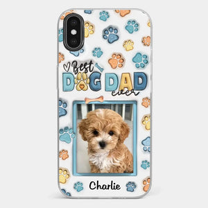 Best Dog Mom Ever - Dog & Cat Personalized Custom 3D Inflated Effect Printed Clear Phone Case - Mother's Day, Gift For Pet Owners, Pet Lovers