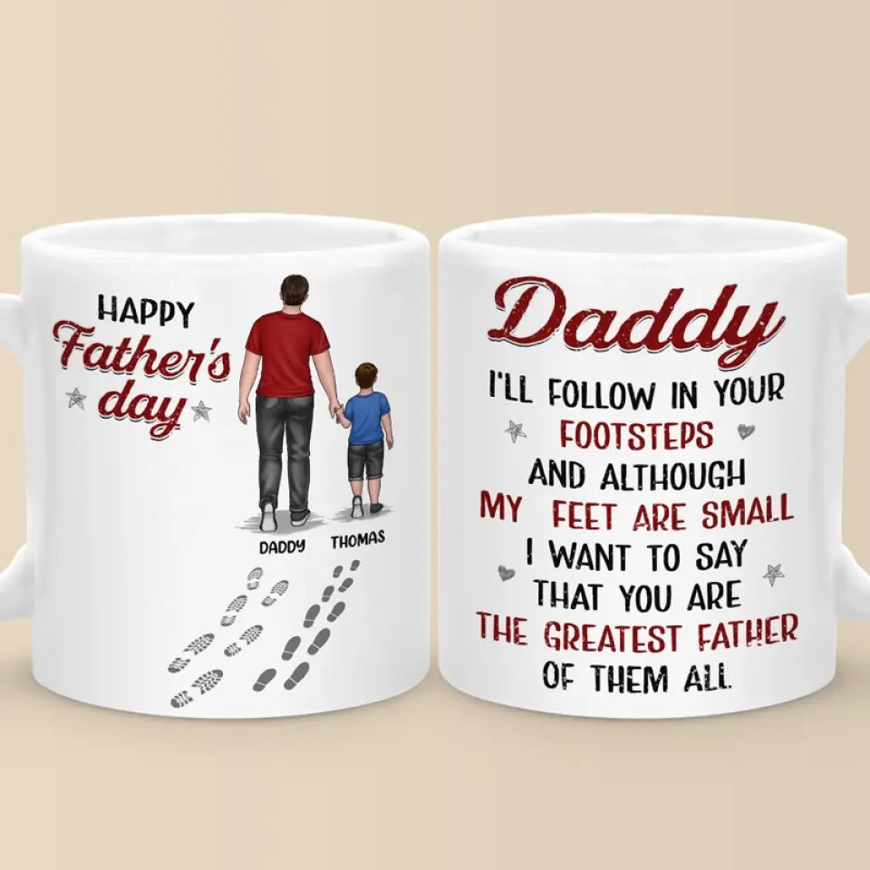 Always Follow In Your Footsteps - Family Personalized Custom Mug - Father's Day, Gift For Dad