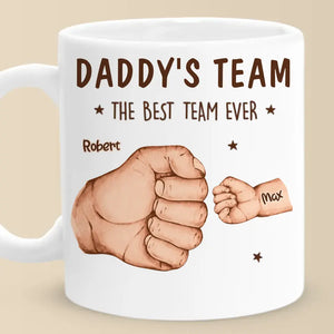 Daddy's Team, The Best Team Ever - Family Personalized Custom Mug - Father's Day, Gift For Dad, Grandpa