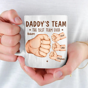 Daddy's Team, The Best Team Ever - Family Personalized Custom Mug - Father's Day, Gift For Dad, Grandpa