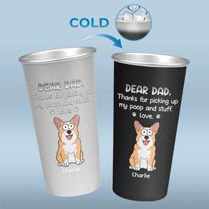 Dear Dad You Are Awesome - Dog Personalized Custom Aluminum Changing Color Cup - Gift For Pet Owners, Pet Lovers