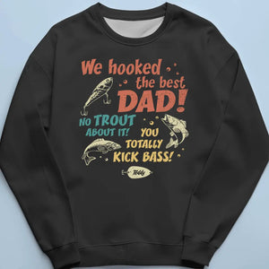 We Hooked The Best Dad - Family Personalized Custom Unisex T-shirt, Hoodie, Sweatshirt - Father's Day, Gift For Dad