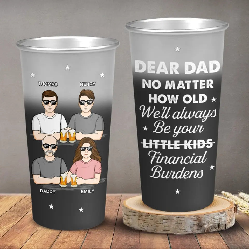 We'll Always Be Your Little Kids - Family Personalized Custom Aluminum Changing Color Cup - Father's Day, Gift For Dad, Grandpa