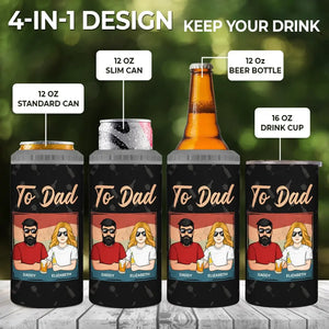 To Dad From The Reasons You Drink - Family Personalized Custom 4 In 1 Can Cooler Tumbler - Father's Day, Gift For Dad, Grandpa