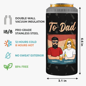 To Dad From The Reasons You Drink - Family Personalized Custom 4 In 1 Can Cooler Tumbler - Father's Day, Gift For Dad, Grandpa