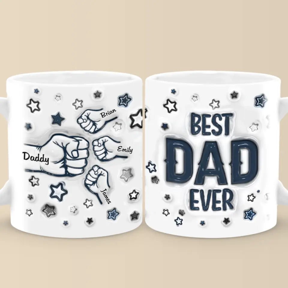 Nobody Else In The World Is Better Than My Dad - Family Personalized Custom 3D Inflated Effect Printed Mug - Father's Day, Gift For Dad, Grandpa