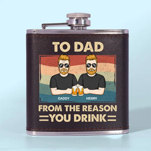 From The Reasons You Drink, Dad - Family Personalized Custom Hip Flask - Father's Day, Gift For Dad, Grandpa