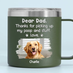 Custom Photo Thanks For Picking My Stuff - Dog & Cat Personalized Custom 14oz Stainless Steel Tumbler With Handle - Father's Day, Gift For Pet Owners, Pet Lovers