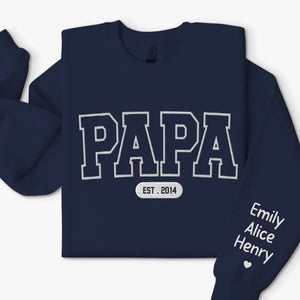 My Father Had A Profound Influence On Me - Family Personalized Custom Line Embroidered Sweatshirt - Father's Day, Gift For Dad, Grandpa