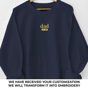 Fatherhood Is The Best Thing I Ever Did - Family Personalized Custom Line Embroidered Sweatshirt - Father's Day, Gift For Dad, Grandpa