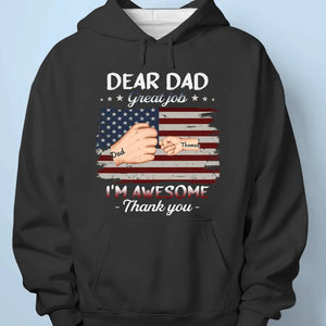 Great Job, I'm Awesome Thanks To You - Family Personalized Custom Unisex T-shirt, Hoodie, Sweatshirt - 4th Of July, Father's Day, Gift For Dad, Grandpa