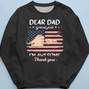 Great Job, I'm Awesome Thanks To You - Family Personalized Custom Unisex T-shirt, Hoodie, Sweatshirt - 4th Of July, Father's Day, Gift For Dad, Grandpa